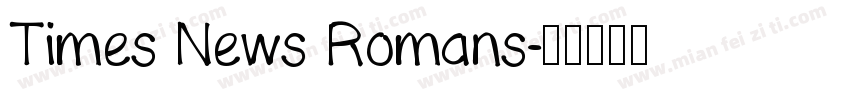 Times News Romans字体转换
